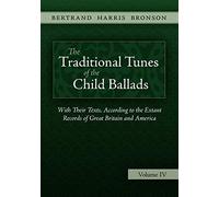 The Traditional Tunes of the Child Ballads, Vol 4