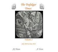 The Trafalgar Times Volume 2: July 2020 to June 2021