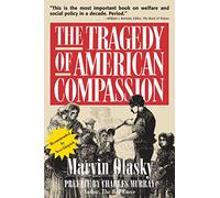 The Tragedy of American Compassion