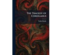 The Tragedy of Coriolanus