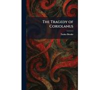 The Tragedy of Coriolanus