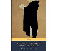 The Tragedy of Hamlet, Prince of Denmark