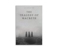 The Tragedy of Macbeth Poster Room Decor Aesthetic Poster Artistic Poster for Bedroom Living Room Walls 12x18inch(30x45cm) Unframe-Style