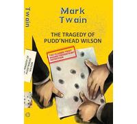 The Tragedy Of Pudd'Nhead Wilson (Yellowbacks)