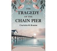 The Tragedy Of The Chain Pier (Edition2024)