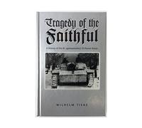 The Tragedy of the Faithful: 3rd SS Panzer Corps