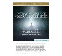 The Tragic Mistake of Moral Surrender Study Guide