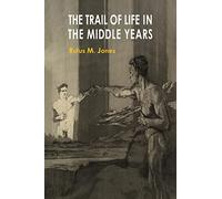The Trail of Life in the Middle Year