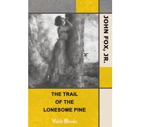The Trail of the Lonesome Pine