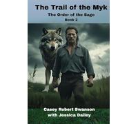 The Trail of the Myk: 2 (After the Atoms Fall)