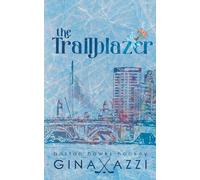 The Trailblazer: A Second Chance Hockey Romance: 7 (Boston Hawks Hockey)
