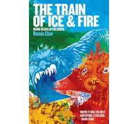 The Train of Ice and Fire: Mano Negra in Colombia
