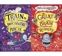 The Train to Impossible Places & The Great Brain Robbery (2 Book Set)