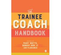 The Trainee Coach Handbook