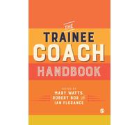 The Trainee Coach Handbook