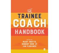 The Trainee Coach Handbook