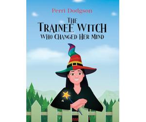 The Trainee Witch Who Changed Her Mind