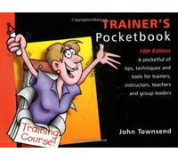 The Trainer's Pocketbook (Management Pocketbooks S.)