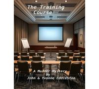 The Training Course (Murder Mystery Books)