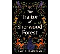 The Traitor of Sherwood Forest: A Novel