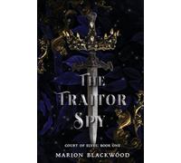 The Traitor Spy: 1 (Court of Elves)