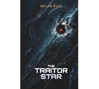 The Traitor Star: The Place Where Running Ends (The Voidwake Saga)