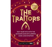 The Traitors: The official book of the BAFTA-winning BBC phenomenon
