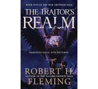 The Traitor's Realm (The War Gryphon Saga)