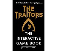 The Traitors : The Interactive Game Book