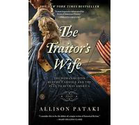 The Traitor's Wife: A Novel