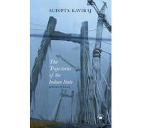 The Trajectories Of The Indian State: Politics and Ideas