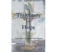 The Trajectory of Hope