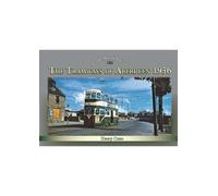 The Tramways of Aberdeen 1956