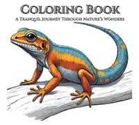 The Tranquil Wild: Coloring the Beauty of Nature: A Relaxing Adult Coloring Book with Whimsical Animals, Peaceful Landscapes, and Serene Nature Scenes for Stress Relief and Creativity