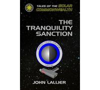 The Tranquility Sanction (Tales of the Solar Commonwealth)