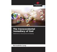 The transcendental immediacy of God: Reflections on Anonymous Christianity