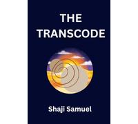 THE TRANSCODE: A hypnotic Blending Science and Storytelling