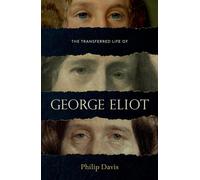 The Transferred Life of George Eliot