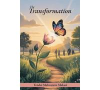 THE TRANSFORMATION