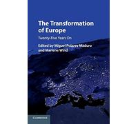 The Transformation of Europe: Twenty-Five Years On
