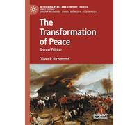 The Transformation of Peace (Rethinking Peace and Conflict Studies)