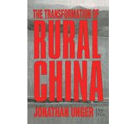 The Transformation of Rural China (Asia and the Pacific)
