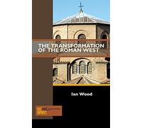 The Transformation of the Roman West (Past Imperfect): 0