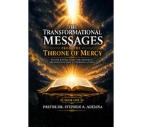 The Transformational Messages from the Throne of Mercy: Book One