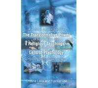 The Transformative Power of Symbolism and Religious Teachings through the Lens of Psychology: From the Perspective of Devout Catholics (A Book Series: One)
