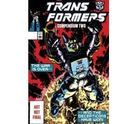 The Transformers Compendium Vol. 2