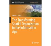 The Transforming Spatial Organization in the Information Age (Sustainable Development Goals Series)