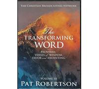 The Transforming Word - Proverbs: Verses of Wisdom, Favor and Anointing (Volume 3 in Series) (THIS IS AN AUDIO CD)