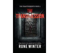 The Transgression: A Locked-Room Dystopian Horror Novel: 2 (The Chastisements)