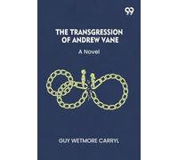 The Transgression Of Andrew VaneA Novel (Edition1)